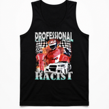 Professional Racist Tank