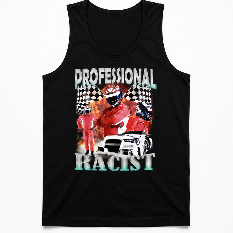 Professional Racist Tank